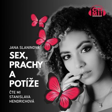 Sex, prachy a potíže audiobook, Jana Slaninová