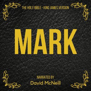 The Holy Bible - Mark, King James
