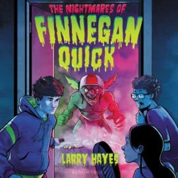 The Nightmares of Finnegan Quick audiobook, Larry Hayes
