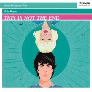 This is not the End (ungekürzt), Molly Morris