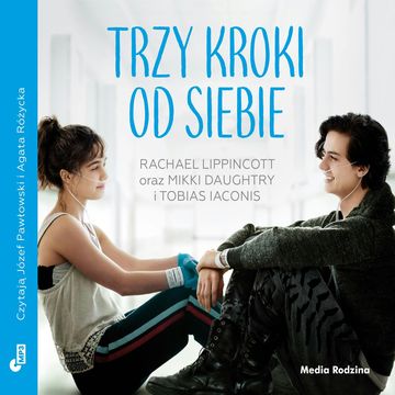 Trzy kroki od siebie audiobook, Mikki Daughtry, Rachael Lippincott, Tobias Iaconis