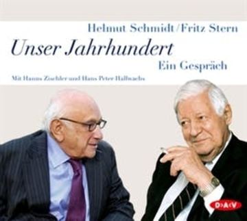 Unser Jahrhundert audiobook, Fritz Stern, Helmut Schmidt