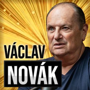 Václav Novák - Jak být úspěšný? „Pracujte, až pak si užívejte, protože...“, Vojta Žižka