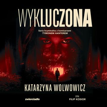 Wykluczona audiobook, Katarzyna Wolwowicz