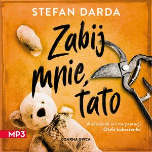 Zabij mnie, tato, Stefan Darda