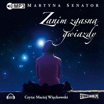 Zanim zgasną gwiazdy audiobook, Martyna Senator