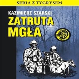 Zatruta mgła, Kazimierz Szarski