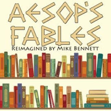 Aesop's Fables Reimagined audiobook, Mike Bennett