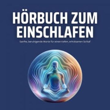 Angeleitete Tiefenentspannung zum Einschlafen & Loslassen audiobook, Mentalreisen zum Einschlafen