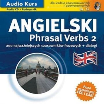 Angielski. Phrasal Verbs 2 audiobook, N/A