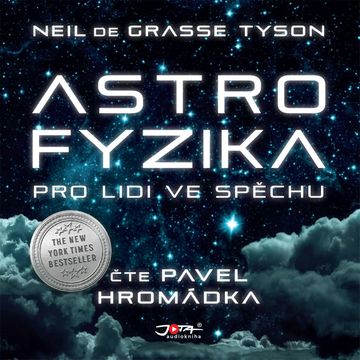 Astrofyzika pro lidi ve spěchu audiobook, Neil deGrasse Tyson