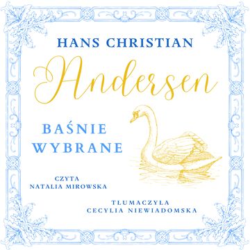 Baśnie wybrane, Hans Christian Andersen