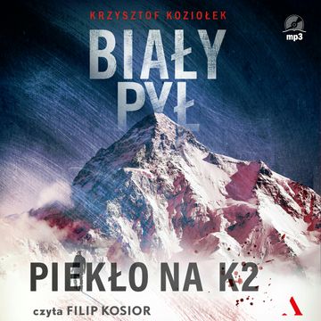 Biały pył. Piekło na K2 audiobook, Krzysztof Koziołek