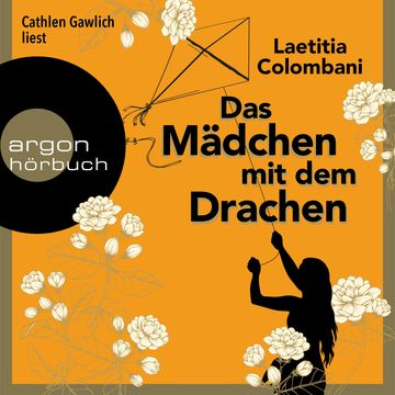 Das Mädchen mit dem Drachen - Roman (Ungekürzte Lesung) audiobook, Laetitia Colombani