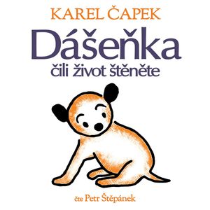 Dášeňka čili život štěněte, Karel Čapek