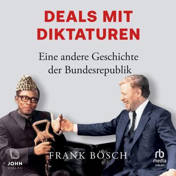 Deals mit Diktaturen audiobook, Frank Bosch