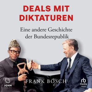 Deals mit Diktaturen, Frank Bosch