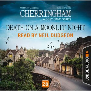 Death on a Moonlit Night - Cherringham - A Cosy Crime Series: Mystery Shorts 26, Matthew Costello, Neil Richards