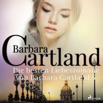 Die besten Liebesromane von Barbara Cartland 5 audiobook, Barbara Cartland