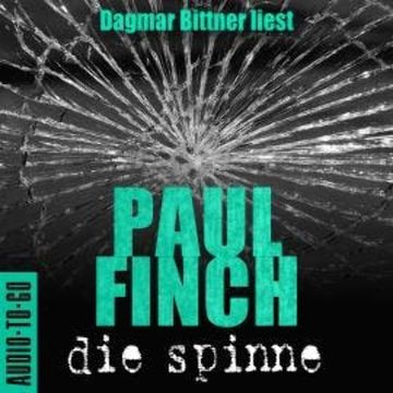 Die Spinne - Mark Heckenburg-Reihe, Band 0 audiobook, Paul Finch
