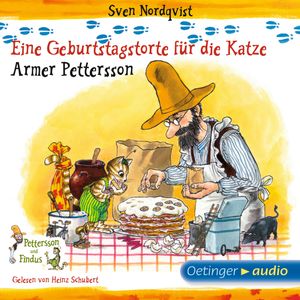 Eine Geburtstagstorte für die Katze / Armer Pettersson, Sven Nordqvist