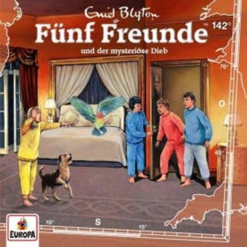 Folge 142: Fünf Freunde und der mysteriöse Dieb audiobook, Christian Gailus