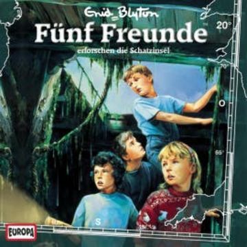 Folge 20: Fünf Freunde erforschen die Schatzinsel audiobook, Enid Blyton
