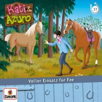 Folge 37: Voller Einsatz für Fee audiobook, Anna Benzing