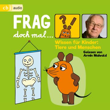 Frag doch mal … die Maus! Tiere und Menschen audiobook, Bernd Flessner