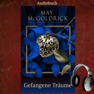 GEFANGENE TRÄUME, May McGoldrick
