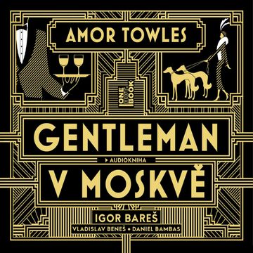 Gentleman v Moskvě audiobook, Amor Towles