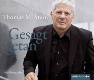 Gesagt - Getan, Thomas Stein