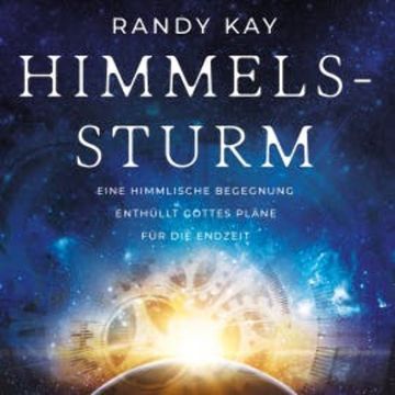 Himmelssturm audiobook, Randy Kay