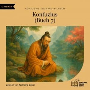Konfuzius (Buch 7), Konfuzius