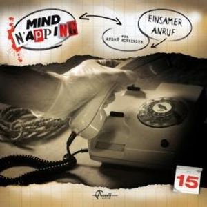 MindNapping, Folge 15: Einsamer Anruf, André Minninger