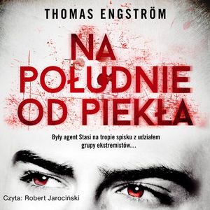 Na południe od piekła, Thomas Engström