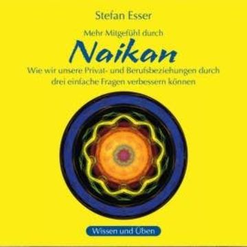 Naikan (ungekürzt) audiobook, Stefan Esser