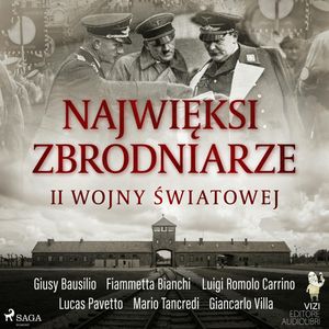 Najwięksi zbrodniarze II wojny światowej, Fiammetta Bianchi, Giancarlo Villa, Giusy Bausilio, Lucas Pavetto, Luigi Romolo Carrino, Mario Tancredi