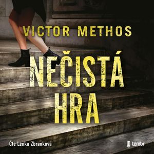 Nečistá hra, Victor Methos