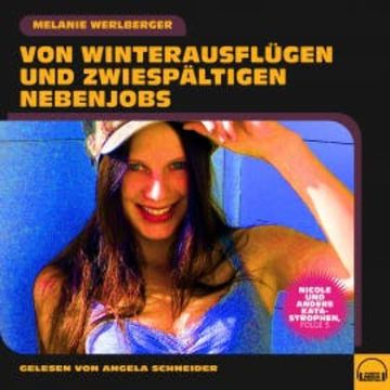 Nicole und andere Katastrophen, Folge 3 audiobook, Melanie Werlberger
