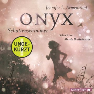 Onyx. Schattenschimmer audiobook, Jennifer L. Armentrout