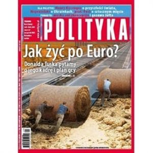 AudioPolityka Nr 27 z 4 lipca 2012 roku, Polityka