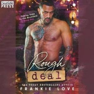 Rough Deal - Coming Home to the Mountain, Book 2 (Unabridged), Frankie Love