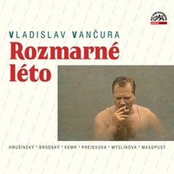 Rozmarné léto audiobook, Vladislav Vančura