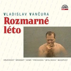 Rozmarné léto, Vladislav Vančura