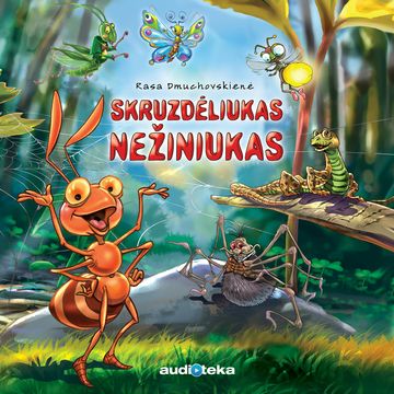 Skruzdėliukas Nežiniukas audiobook, Rasa Dmuchovskienė