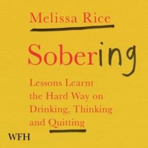 Sobering, Melissa Rice