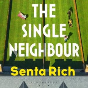 The Single Neighbour, Senta Rich