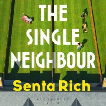 The Single Neighbour audiobook, Senta Rich
