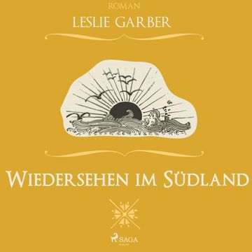 Wiedersehen im Südland audiobook, Leslie Garber